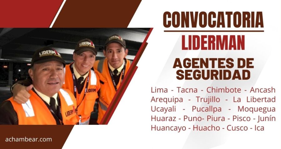 Reciente convocatoria para AGENTES LIDERMAN