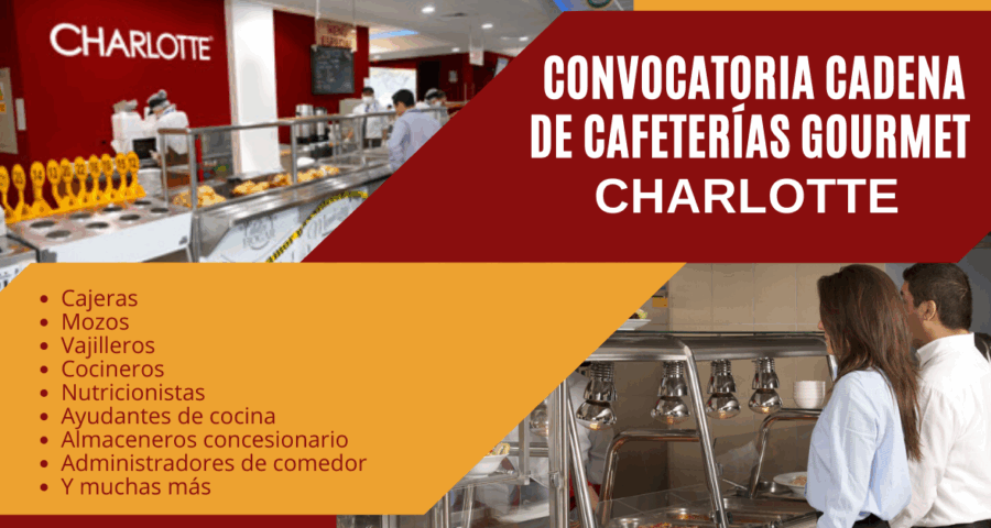 Reconocida cadena de cafeterías Gourmet CHARLOTTE cuenta con nuevas y atractivas plazas