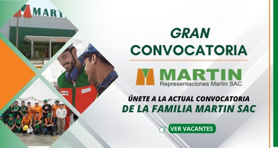 Representaciones Martin SAC requiere de personas responsables para sus diferentes a áreas