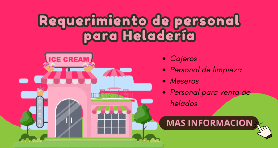 Requerimiento de personal para Heladería