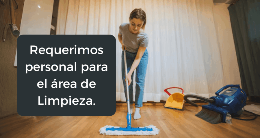 Requerimos personal para el área de limpieza