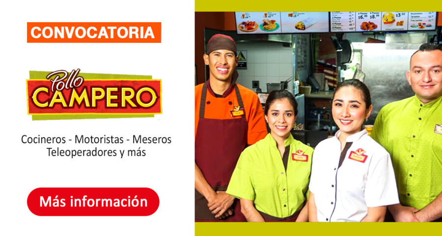 Restaurantes Pollo Campero ofrece nuevas oportunidades de trabajo para todos
