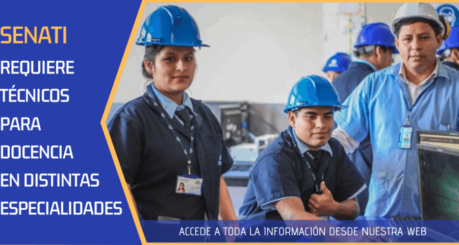 SENATI requiere de técnicos para docencia en distintas especialidades