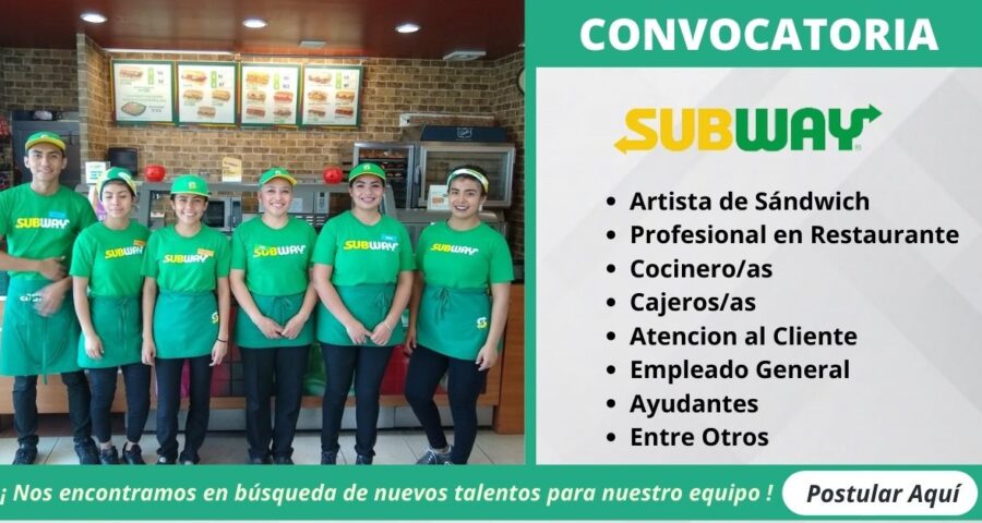 SUBWAY – Importante empresa requiere personal para diferentes paises