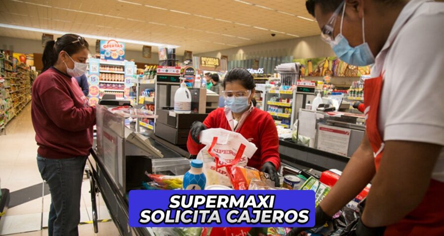 SUPERMAXI - SOLICITA CAJEROS CON/SIN EXP