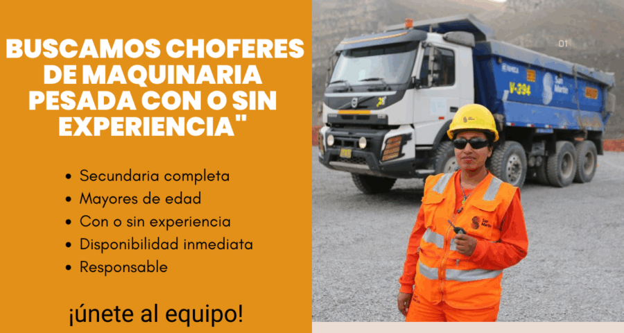 Se Necesita Choferes y Ayudantes para Trabajar en Campamentos Mineros.