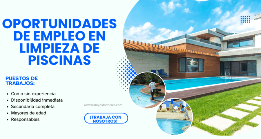 Se Necesita Personas Mayores de Edad para Trabajar en Limpieza de Piscinas de Lunes a Viernes
