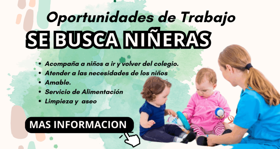 Se busca Niñeras para el cuidado de niños