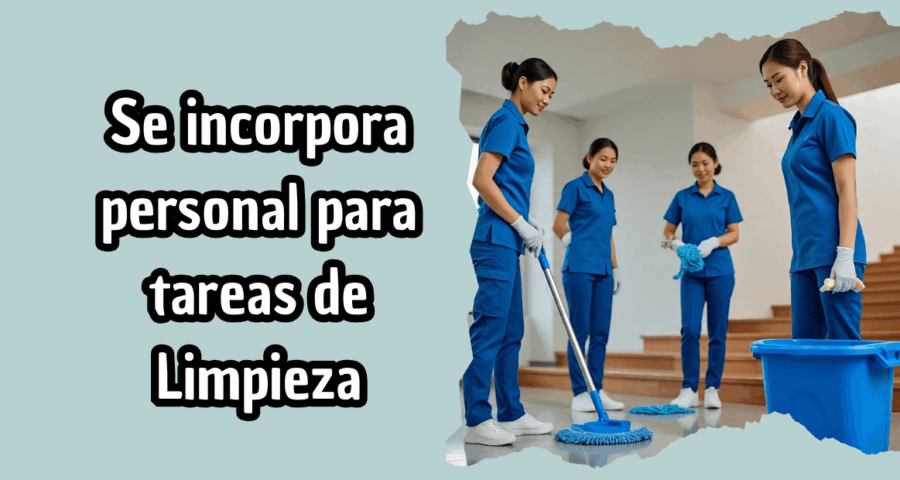 Se incorpora personal para tareas de Limpieza