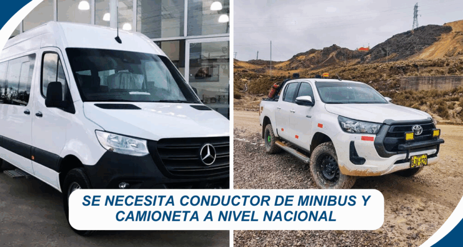 Se necesita Conductor de Minibús y Camioneta a nivel nacional