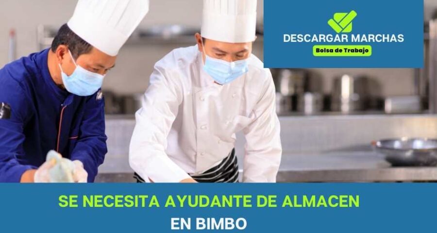 Se necesita ayudante de almacén para Bimbo