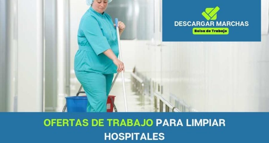 Se necesita personal de limpieza para Hospitales