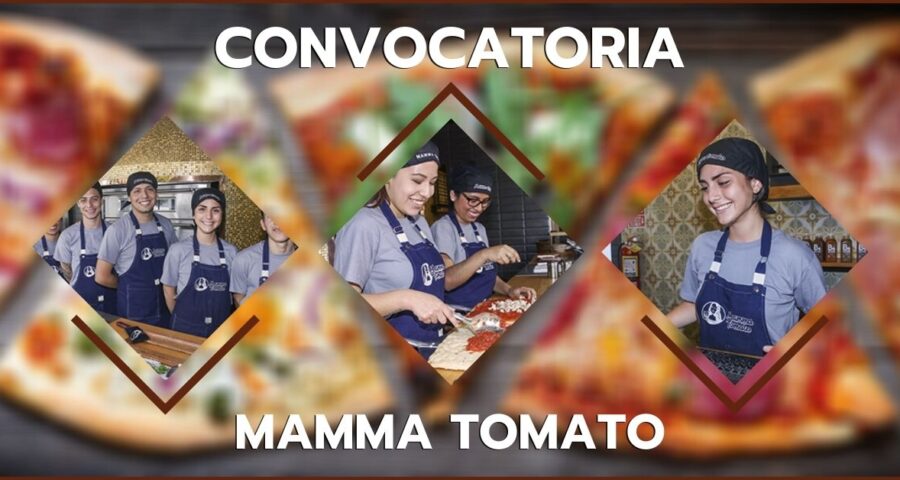 Sé parte de la convocatoria que organiza la cadena de pizzerías MAMMA TOMATO