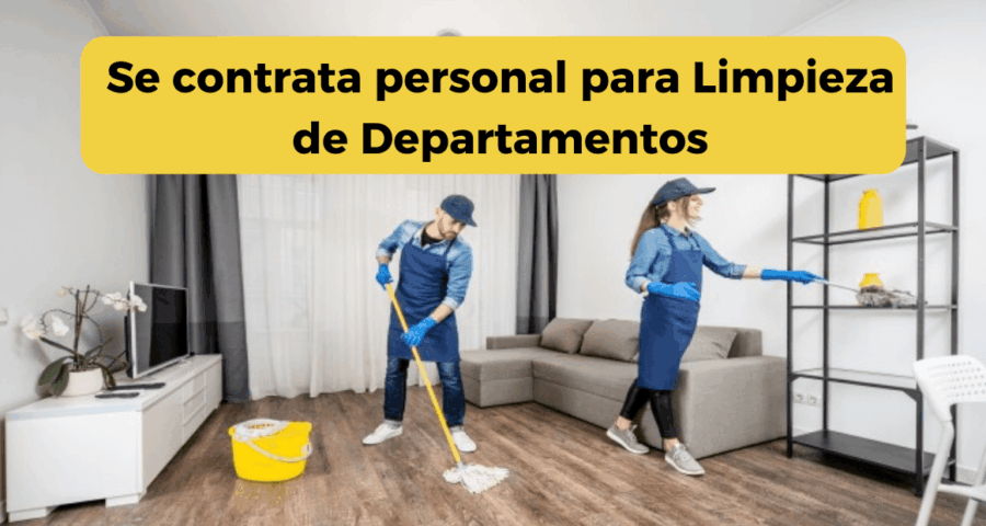 Se precisa personal para Limpieza de Departamentos