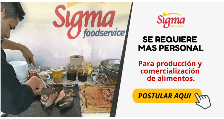 Sigma Alimentos - invita a postular a la nueva convocatoria de personal
