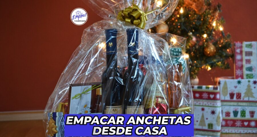 Solicitan personal para armar anchetas desde casa.