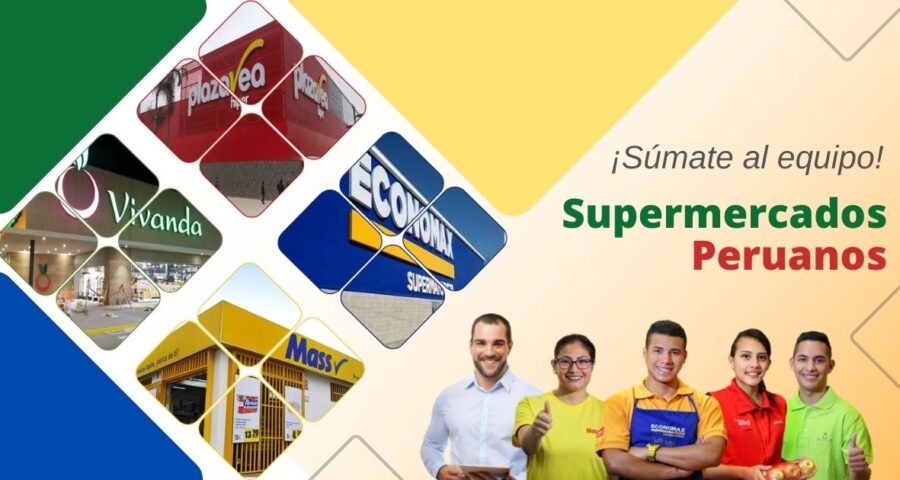 Súmate a la nueva convocatoria para ser parte de Supermercados Peruanos
