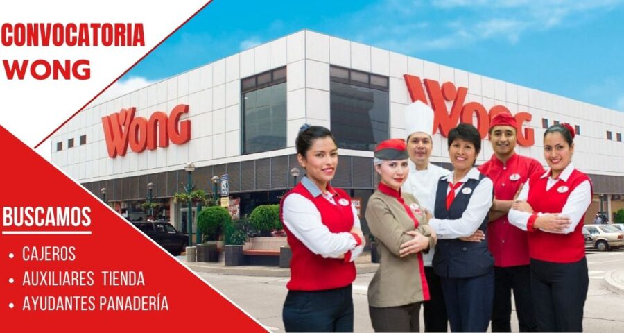 Supermercados WONG organiza nueva convocatoria y ofrece atractivas plazas laborales