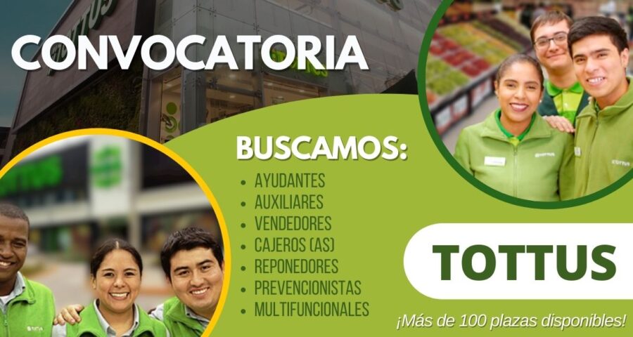 TIENDAS TOTTUS: Nuevas plazas a nivel nacional