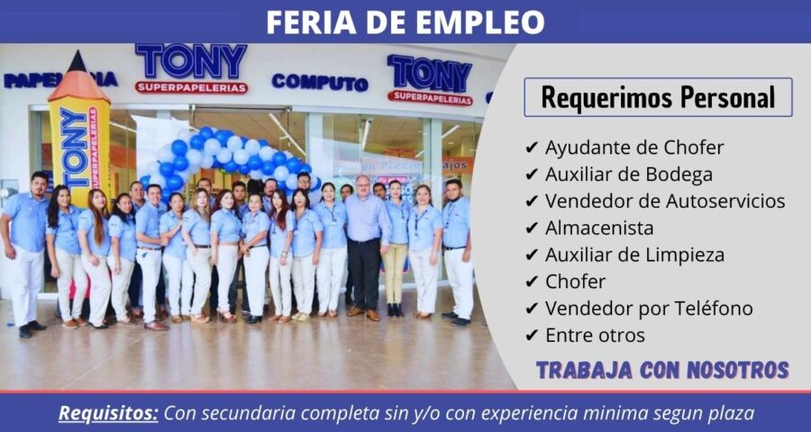 TONY SUPERPAPELERIAS Se encuentra en busca de personal para integrar a su equipo