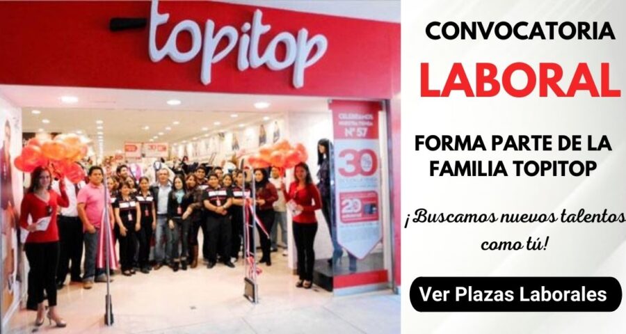 TOPITOP – Nueva Convocatoria Laboral