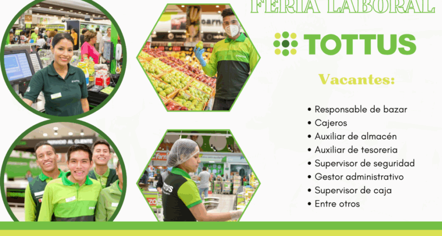 TOTTUS-Aprovecha esta gran oportunidad laboral