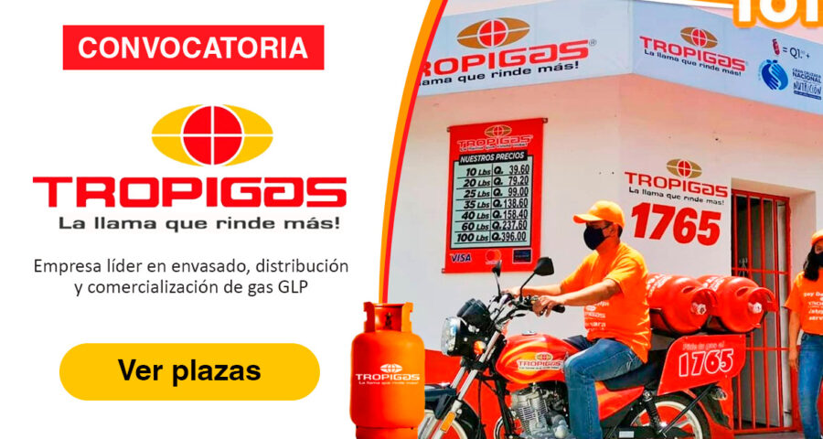TROPIGAS | Empresa distribuidora de gas GLP ofrece trabajo con y sin experiencia