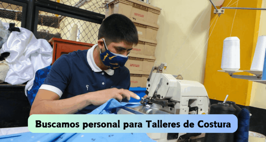 Talleres de Costura requieren personal