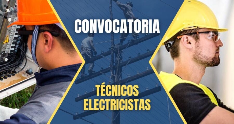 Técnicos electricistas son requeridos por distintas empresas a través de esta convocatoria