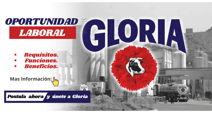 Trabaja en Gloria - vacantes disponibles para operarios