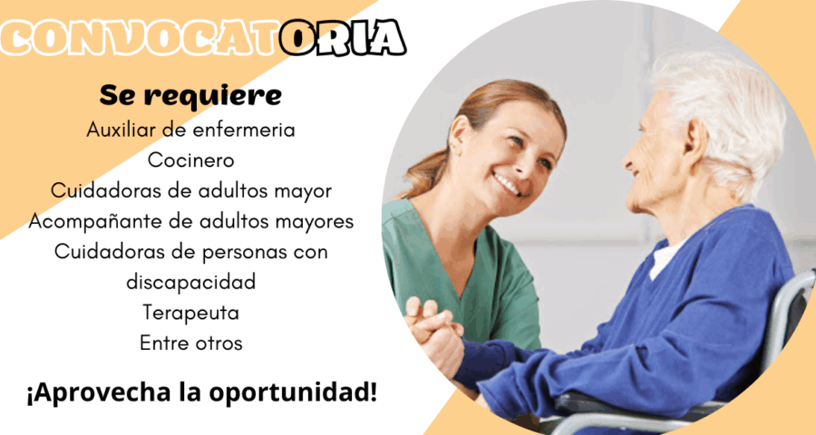 Trabaja en una Casa de descanso de Adultos Mayores