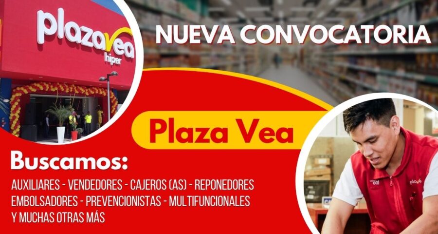 Únete a la cadena de SUPERMERCADOS PLAZA VEA