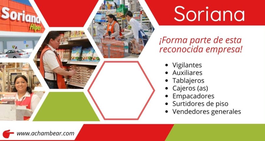 Únete al grandioso equipo de la prestigiosa empresa SORIANA