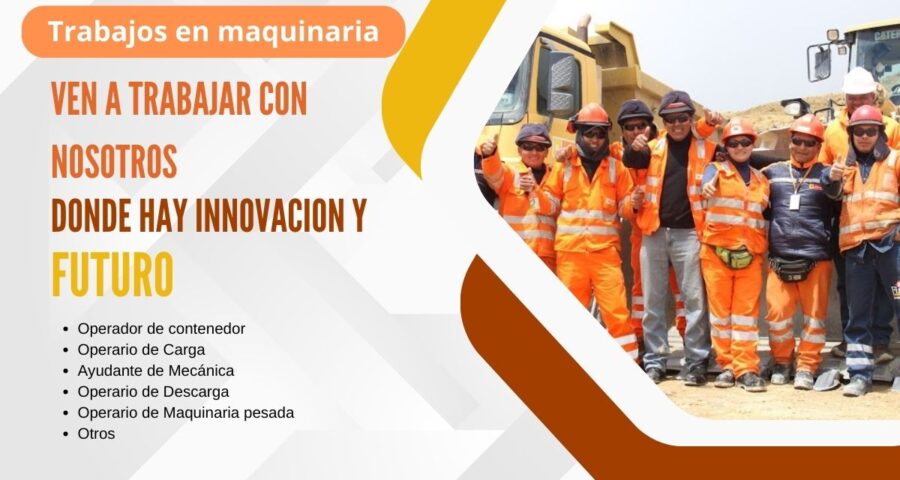 Vacantes para Operarios de Maquinaria Pesada y Ayudantes con o sin experiencia