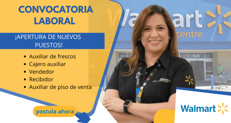 WALMART-Reapertura nuevas vacantes disponibles