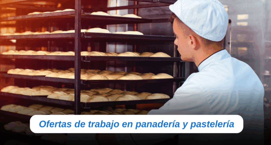¿Te gustaría trabajar en panadería o pastelería? Reconocidas empresas requieren de ayudantes y cocineros de panadería